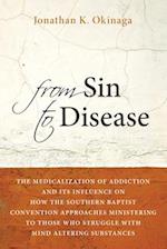 From Sin to Disease 