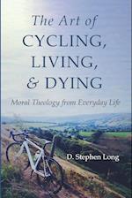 The Art of Cycling, Living, and Dying 