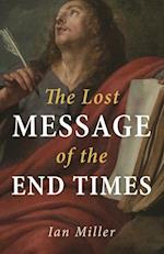 Lost Message of the End Times