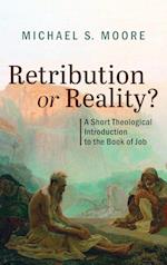 Retribution or Reality? 