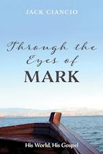 Through the Eyes of Mark 