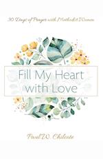 Fill My Heart with Love 