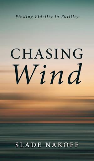 Chasing Wind