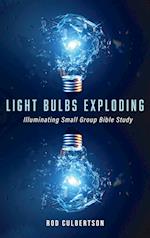 Light Bulbs Exploding 