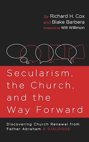 Secularism, the Church, and the Way Forward