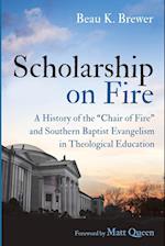 Scholarship on Fire 