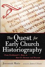 The Quest for Early Church Historiography 