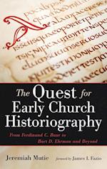 The Quest for Early Church Historiography 