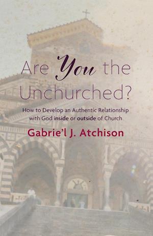 Are You the Unchurched?