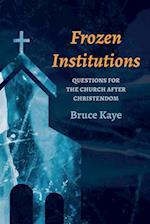 Frozen Institutions 