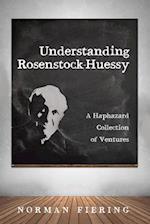 Understanding Rosenstock-Huessy 