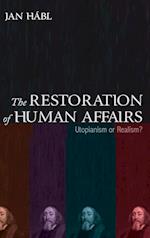 The Restoration of Human Affairs 