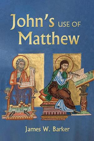 John's Use of Matthew