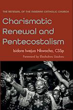 Charismatic Renewal and Pentecostalism 