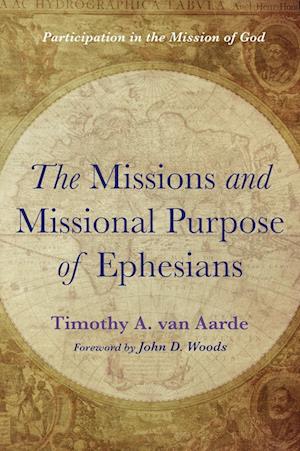 The Missions and Missional Purpose of Ephesians