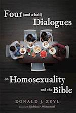 Four (and a half) Dialogues on Homosexuality and the Bible 