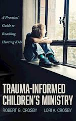 Trauma-Informed Children's Ministry 