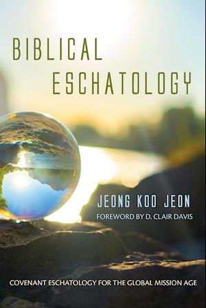 Biblical Eschatology