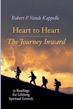 Heart to Heart--The Journey Inward