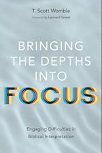 Bringing the Depths into Focus 
