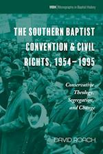 The Southern Baptist Convention & Civil Rights, 1954-1995 