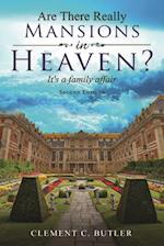 Are There Really Mansions in Heaven?, Second Edition 