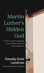 Martin Luther's Hidden God 
