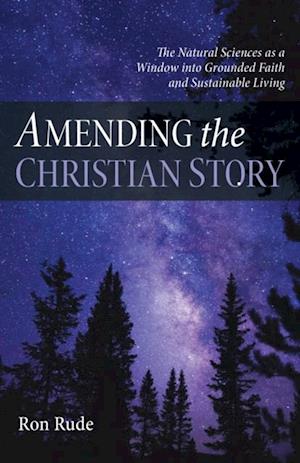 Amending the Christian Story