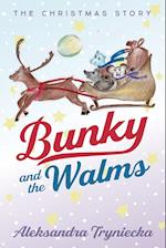 Bunky and the Walms 