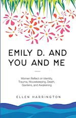 Emily D. and You and Me 
