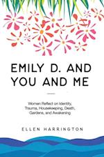 Emily D. and You and Me