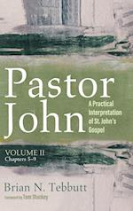 Pastor John, Volume II 