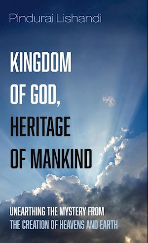 Kingdom of God, Heritage of Mankind