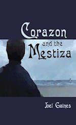 Corazon and the Mestiza 