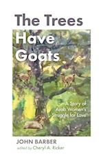 The Trees Have Goats 