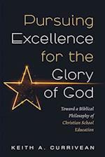 Pursuing Excellence for the Glory of God 