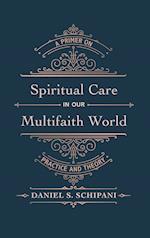 Spiritual Care in our Multifaith World