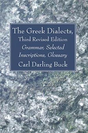 The Greek Dialects, Third Revised Edition