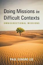 Doing Missions in Difficult Contexts