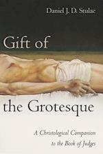 Gift of the Grotesque 