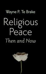 Religious Peace, Then and Now