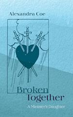 Broken Together 