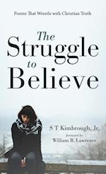 The Struggle to Believe