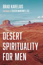 Desert Spirituality for Men 