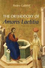 The Orthodoxy of Amoris Laetitia 
