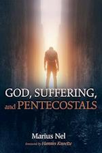 God, Suffering, and Pentecostals 