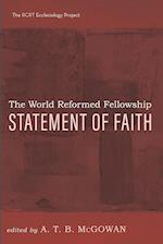 The World Reformed Fellowship Statement of Faith