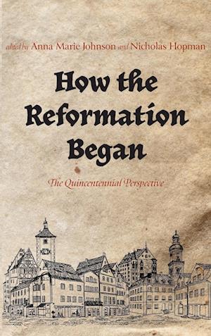 How the Reformation Began