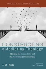 Constructing a Mediating Theology