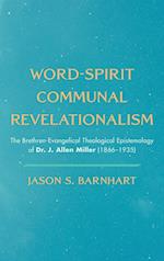 Word-Spirit Communal Revelationalism 
